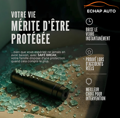 SafeBreak - Outil d’évacuation d’urgence